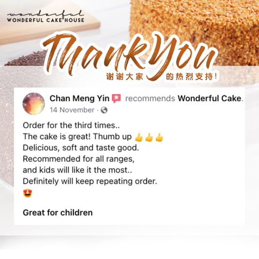 Order for the third times.. The cake is great! Thumb up 👍👍👍 Delicious, soft and taste good. Recommended for all ranges, and kids will like it the most.. Definitely will keep repeating order. 😍 Great for children